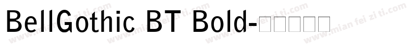 BellGothic BT Bold字体转换